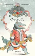 Copertina libro <b>Crocodilo<br></b>(titolo originale o altro titolo: <i>Krokodil</i>)