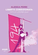Copertina libro <b>Libertà condizionata</b>