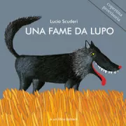 Copertina libro <b>Una fame da lupo</b>