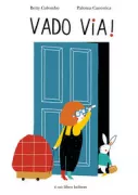 Copertina libro <b>Vado via!</b>