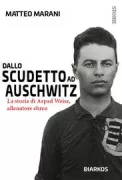 Copertina libro <b>Dallo scudetto ad Auschwitz</b>