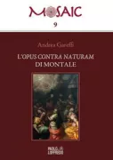 Copertina libro <b>L'opus contra naturam di Montale</b>