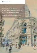 Copertina libro <b>Antonio Tagliaferri e l'architettura residenziale nella Milano borghese</b>