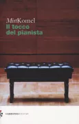 Copertina libro <b>Il tocco del pianista<br></b>(titolo originale o altro titolo: <i>Pianistov dotik</i>)