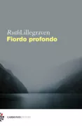 Copertina libro <b>Fiordo profondo<br></b>(titolo originale o altro titolo: <i>Alt er mitt</i>)