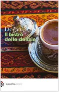 Copertina libro <b>Il bistrò delle delizie<br></b>(titolo originale o altro titolo: <i>Nefaset lokantasi</i>)