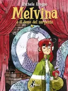 Copertina libro <b>Melvina e il dono del serpente</b>