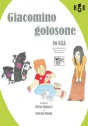 Copertina libro <b>Giacomino golosone in CAA</b>