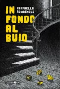 Copertina libro <b>In fondo al buio</b>