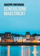 Copertina libro <b>Generazione Maastricht</b>