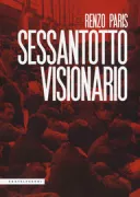 Copertina libro <b>Sessantotto visionario</b>