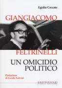 Copertina libro <b>Giangiacomo Feltrinelli</b>