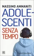 Copertina libro <b>Adolescenti senza tempo</b>
