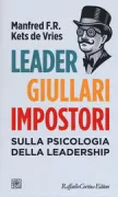 Copertina libro <b>Leader, giullari e impostori<br></b>(titolo originale o altro titolo: <i>Leaders, fools and impostors</i>)