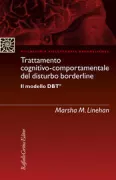 Copertina libro <b>Trattamento cognitivo-comportamentale del disturbo borderline<br></b>(titolo originale o altro titolo: <i>Cognitive-behavioral treatment of borderline personality disorder</i>)
