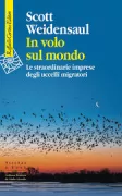Copertina libro <b>In volo sul mondo<br></b>(titolo originale o altro titolo: <i>A world on the wing</i>)