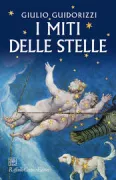 Copertina libro <b>I miti delle stelle</b>