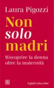 Copertina libro <b>Non solo madri</b>