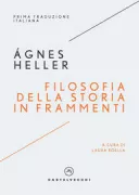 Copertina libro <b>Filosofia della storia in frammenti<br></b>(titolo originale o altro titolo: <i>A philosophy of history in fragments</i>)