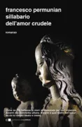 Copertina libro <b>Sillabario dell'amor crudele</b>