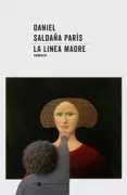 Copertina libro <b>La linea madre<br></b>(titolo originale o altro titolo: <i>El nervio principal</i>)