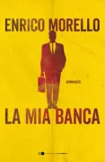 Copertina libro <b>La mia banca:</b>