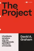 Copertina libro <b>The Project. L’inchiesta sul piano che sta ridisegnando l’America e il mondo</b>