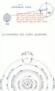 Copertina libro <b>La custodia dei cieli profondi</b>