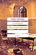 Copertina libro <b>La fabbrica della cura mentale</b>