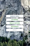 Copertina libro <b>In difesa della natura selvaggia</b>