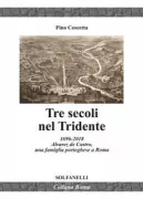 Copertina libro <b>Tre secoli nel Tridente</b>