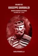 Copertina libro <b>Giuseppe Garibaldi</b>