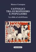 Copertina libro <b>Cattolici tra europeismo e populismo</b>