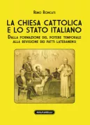 Copertina libro <b>La Chiesa cattolica e lo Stato italiano</b>