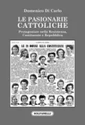 Copertina libro <b>Le pasionarie cattoliche</b>