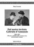 Copertina libro <b>Dal nostro invitato Gabriele D'Annunzio, 1881-1891</b>