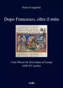 Copertina libro <b>Dopo Francesco, oltre il mito</b>