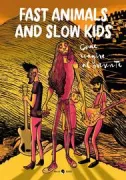 Copertina libro <b>Fast animals and slow kids</b>