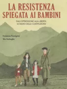 Copertina libro <b>La Resistenza spiegata ai bambini</b>