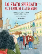 Copertina libro <b>Lo Stato spiegato alle bambine e ai bambini</b>