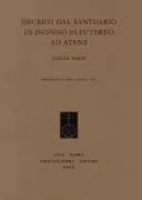 Copertina libro <b>Decreti dal santuario di Dioniso Eleutereo ad Atene</b>