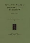 Copertina libro <b>Accento e melodia nei metri lirici di Eschilo</b>