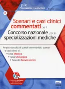 Copertina libro <b>Scenari e casi clinici commentati per il concorso nazionale per le specializzazioni mediche</b>
