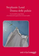Copertina libro <b>Donna delle pulizie<br></b>(titolo originale o altro titolo: <i>Maid</i>)