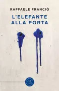 Copertina libro <b>L'elefante alla porta</b>