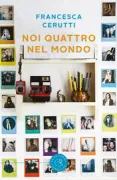 Copertina libro NOI QUATTRO NEL MONDO