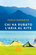 Copertina libro <b>Chi ha rubato l'aria al kite</b>
