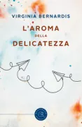 Copertina libro <b>L'aroma della delicatezza</b>