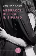 Copertina libro <b>Abbracci dietro il sipario</b>
