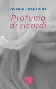 Copertina libro <b>Profumo di ricordi</b>